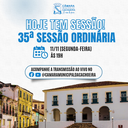 35ª Sessão Ordinária acontece nesta segunda-feira (11)