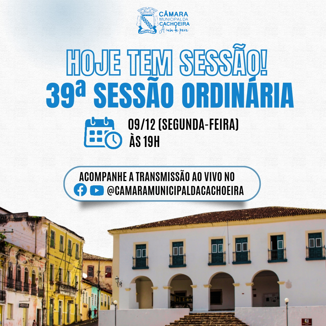 Câmara da Cachoeira realiza 39ª Sessão Ordinária nesta segunda (09)